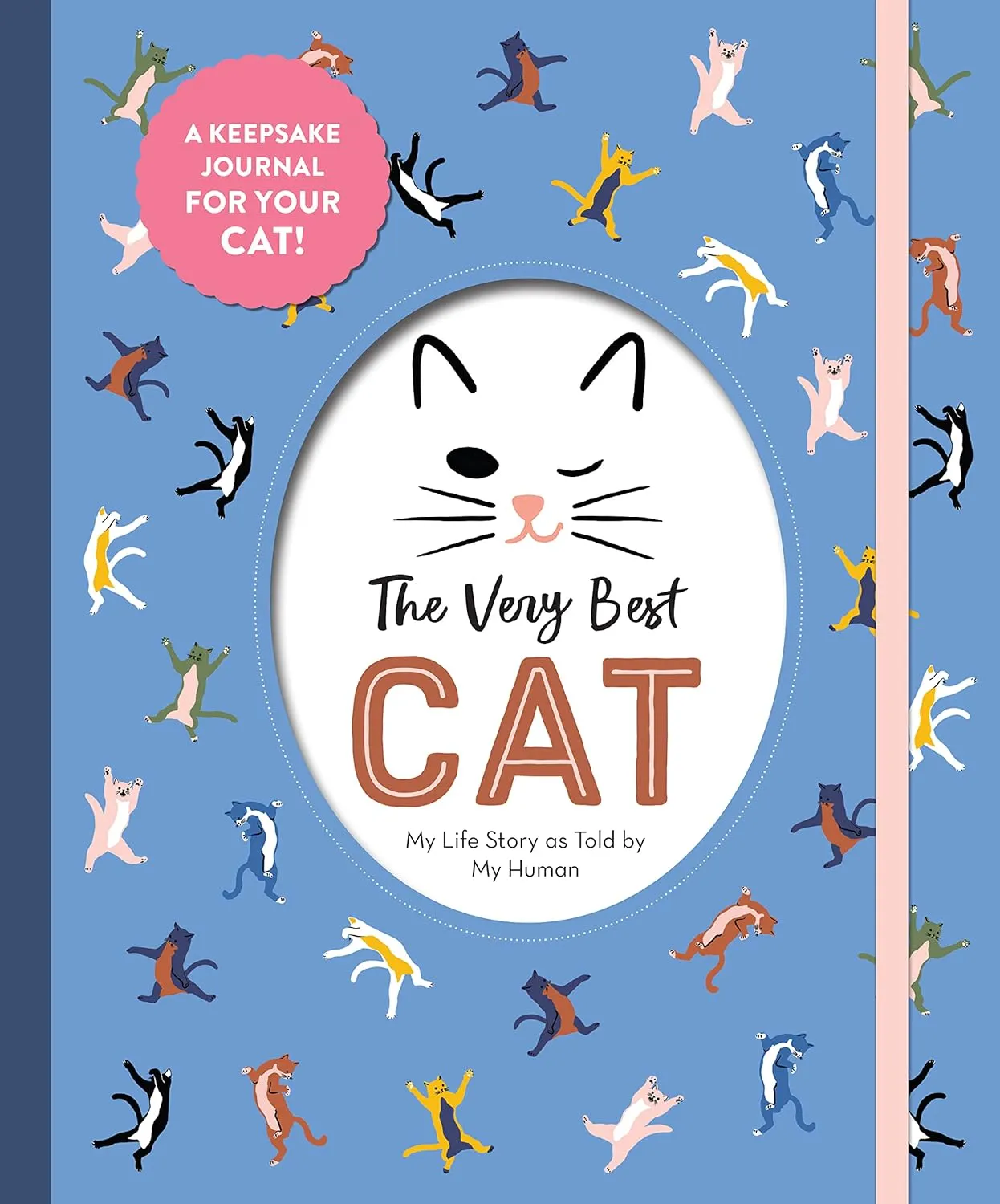 The Very Best Cat: My Life Story as Told by My Human   2022 3 29